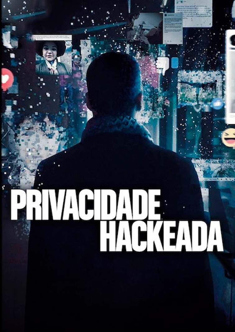 Resumo do filme Privacidade Hackeada