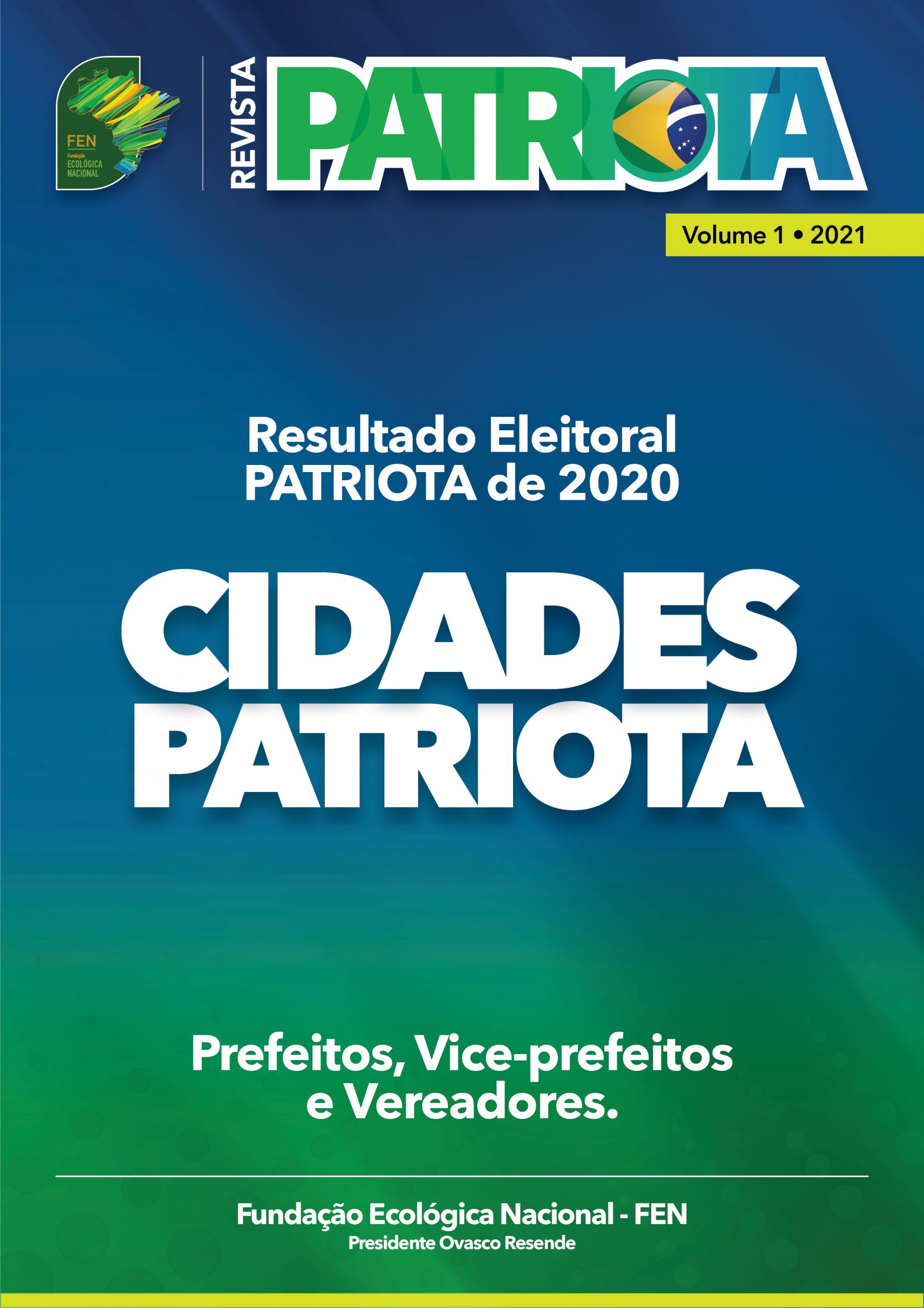 Revista CIDADES PATRIOTA | VOLUME Nº 1 | 08.07.2021