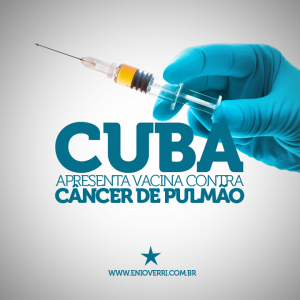 Cuba produz vacina contra o câncer